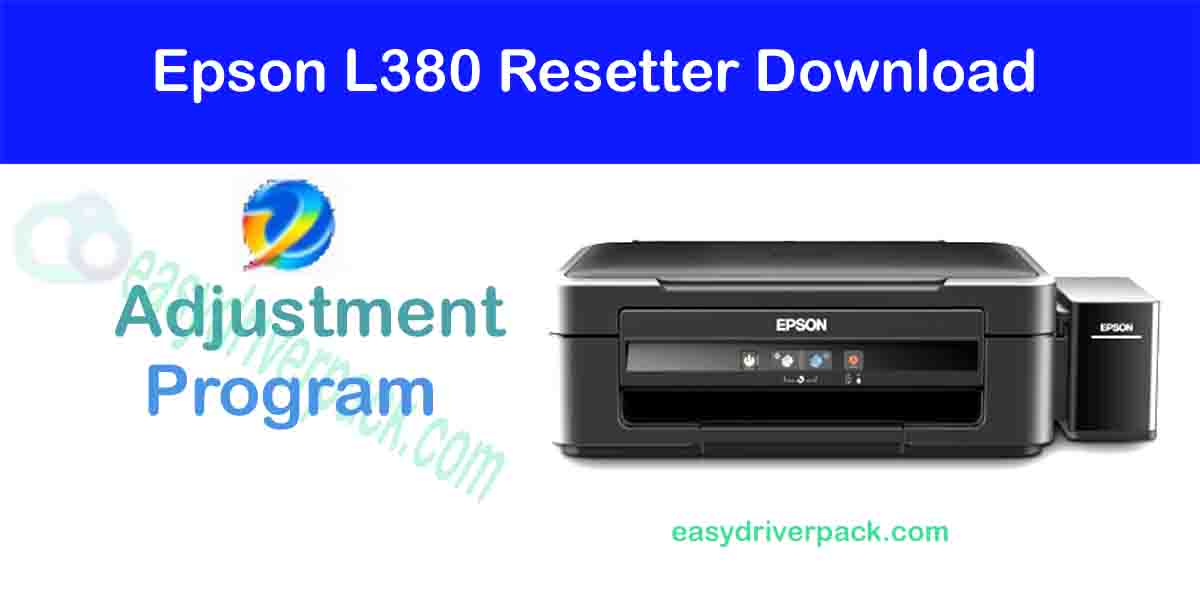 Epson L380 Resetter Free Download