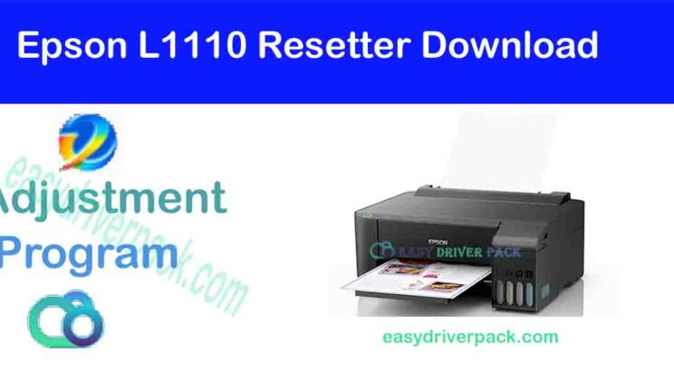 Epson L1110 Resetter Download – Adjustment Program