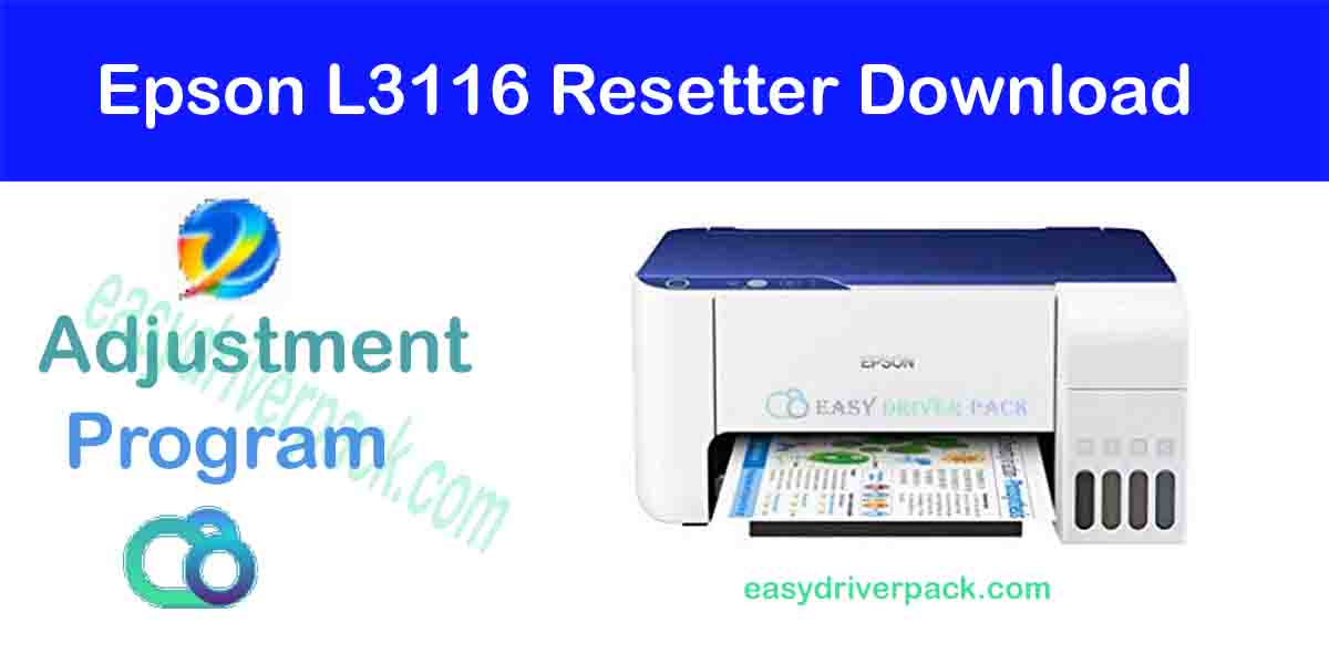 Epson L3116 Resetter Free Download Adjustment Program