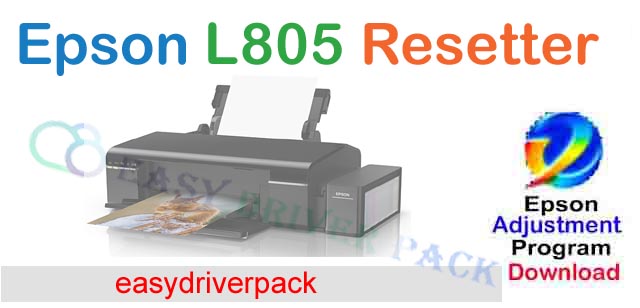 Epson L805 Resetter And Adjustment Program Download